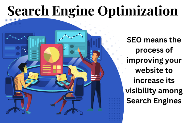 Search Engine Optimization or SEO